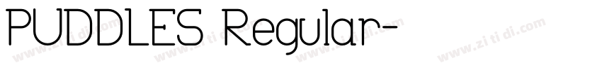 PUDDLES Regular字体转换